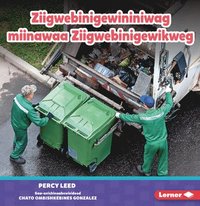 bokomslag Ziigwebinigewininiwag Miinawaa Ziigwebinigewikweg (Garbage Collectors)