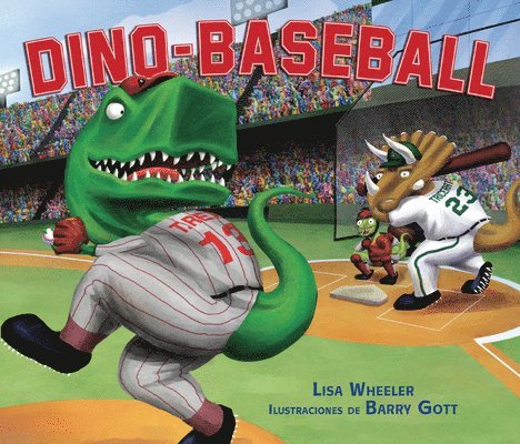 Lisa Wheeler - Dino-Baseball (Spanish Edition), Häftad