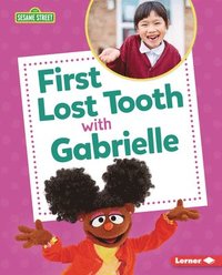 bokomslag First Lost Tooth with Gabrielle