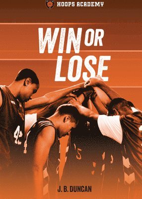 J. B. Duncan, Dale Jones, J B Duncan - Win or Lose, Häftad