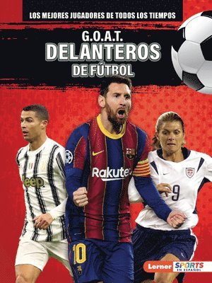 bokomslag G.O.A.T. Delanteros de Fútbol (G.O.A.T. Soccer Strikers)