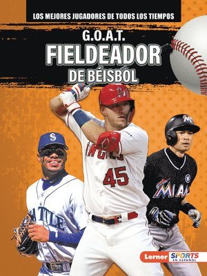 bokomslag G.O.A.T. Fieldeador de Béisbol (G.O.A.T. Baseball Outfielders)