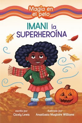 bokomslag Imani La Superheroína (Imani the Superhero)