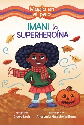 bokomslag Imani La Superheroína (Imani the Superhero)