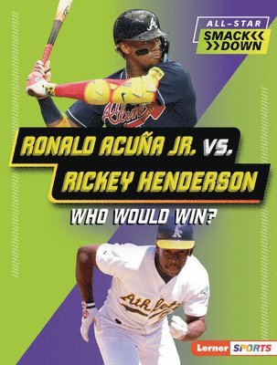 bokomslag Ronald Acuña Jr. vs. Rickey Henderson