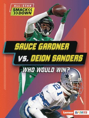 bokomslag Sauce Gardner vs. Deion Sanders