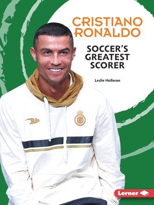 bokomslag Cristiano Ronaldo: Soccer's Greatest Scorer