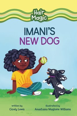 Imani's New Dog 1