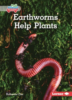 bokomslag Earthworms Help Plants