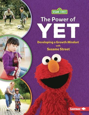 bokomslag The Power of Yet: Developing a Growth Mindset with Sesame Street (R)