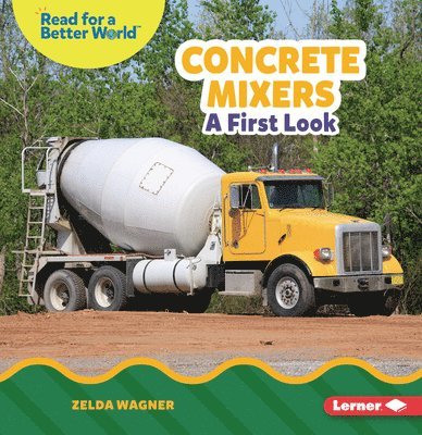 Concrete Mixers: A First Look 1