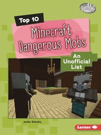 bokomslag Top 10 Minecraft Dangerous Mobs: An Unofficial List