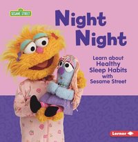 bokomslag Night Night: Learn about Healthy Sleep Habits with Sesame Street (R)