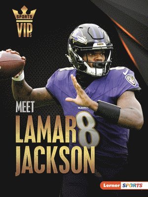 Meet Lamar Jackson: Baltimore Ravens Superstar 1