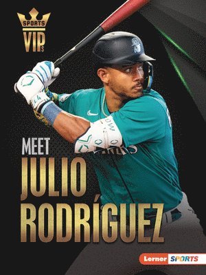 bokomslag Meet Julio Rodríguez