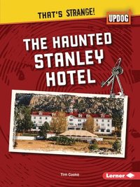 bokomslag The Haunted Stanley Hotel