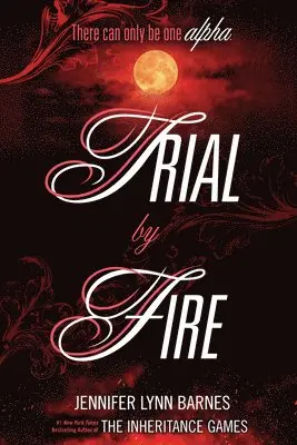 Jennifer Lynn Barnes - Trial by Fire, Häftad. Tillgänglighet: Lägg i varukorg