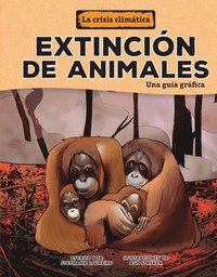 bokomslag Extinción de Animales (Animal Extinctions): Una Guía Gráfica (a Graphic Guide)