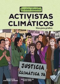 bokomslag Activistas Climáticos (Climate Activists): Una Guía Gráfica (a Graphic Guide)