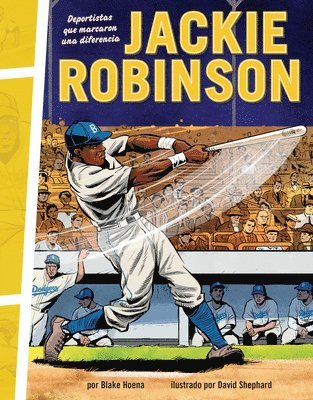 bokomslag Jackie Robinson: Deportistas Que Marcaron Una Diferencia (Athletes Who Made a Difference)