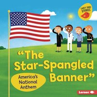 bokomslag The Star-Spangled Banner: America's National Anthem