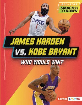 bokomslag James Harden vs. Kobe Bryant