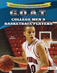 bokomslag G.O.A.T. College Men's Basketball Players