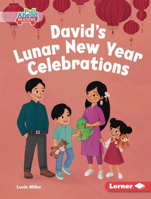 Lucie Miller - David's Lunar New Year Celebrations, Inbunden
