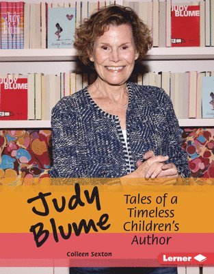 Colleen Sexton - Judy Blume: Tales of a Timeless Children's Author, Inbunden