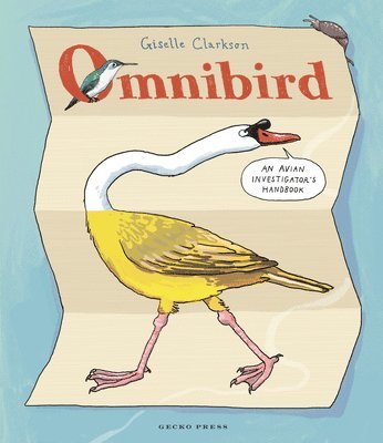 Giselle Clarkson - Omnibird, Inbunden