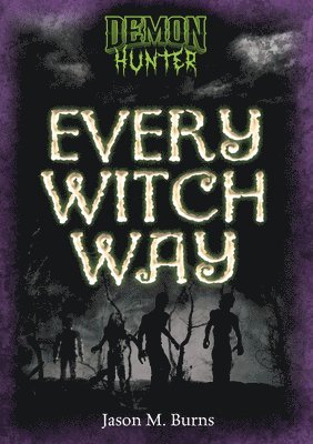 Every Witch Way