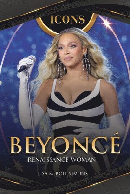 bokomslag Beyoncé: Renaissance Woman