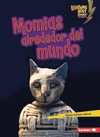 bokomslag Momias Alrededor del Mundo (Mummies Around the World)