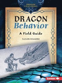 bokomslag Dragon Behavior: A Field Guide