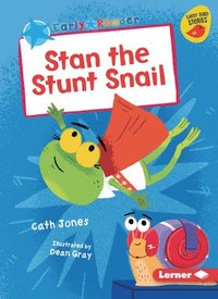 bokomslag Stan the Stunt Snail