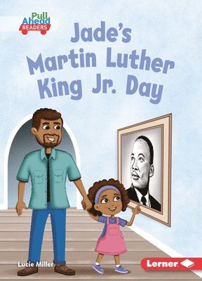 Lucie Miller - Jade's Martin Luther King Jr. Day, Häftad
