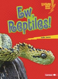 bokomslag Ew, Reptiles!