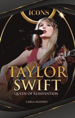 bokomslag Taylor Swift: Queen of Reinvention