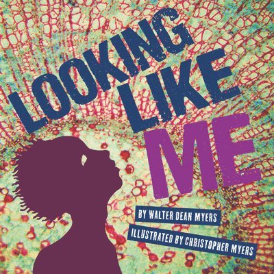 Walter Dean Myers - Looking Like Me, Häftad