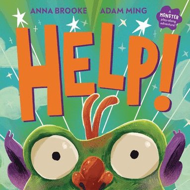 Anna Brooke - Help!: A Monster Play-Along Adventure, Inbunden