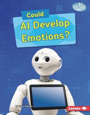 Cynthia O'Brien - Could AI Develop Emotions?, Inbunden