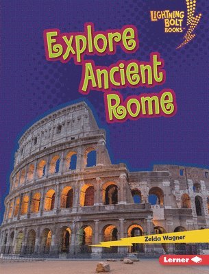 Explore Ancient Rome