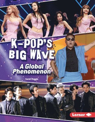 K-Pop's Big Wave: A Global Phenomenon