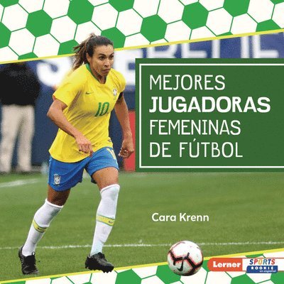 Mejores Jugadoras Femeninas de Fútbol (Best Women's Soccer Players)