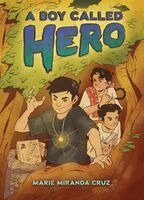 Marie Miranda Cruz - A Boy Called Hero, Inbunden