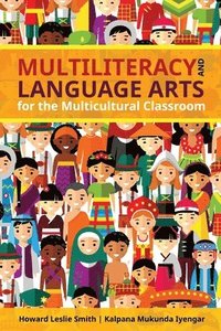 bokomslag Multiliteracy and Language Arts for Multicultural Classrooms