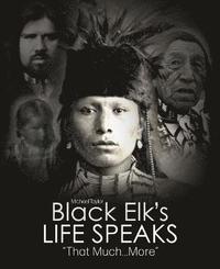 bokomslag Black Elk's Life Speaks