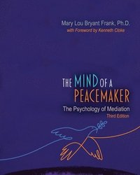 bokomslag The Mind of a Peacemaker