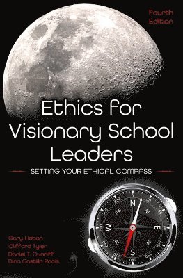 Ethics for Visionary School Leaders 1