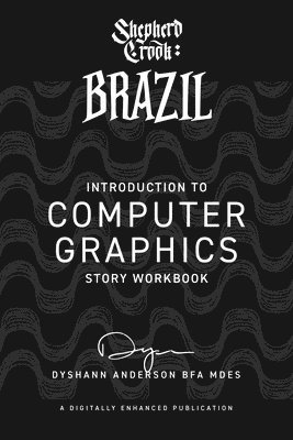 bokomslag Shepherd Crook Brazil: Introduction to Computer Graphics: Introduction to Computer Graphics